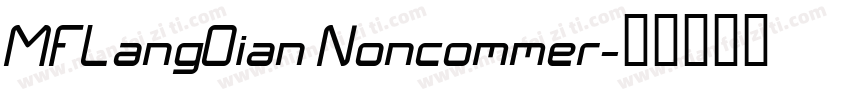 MFLangOian Noncommer字体转换